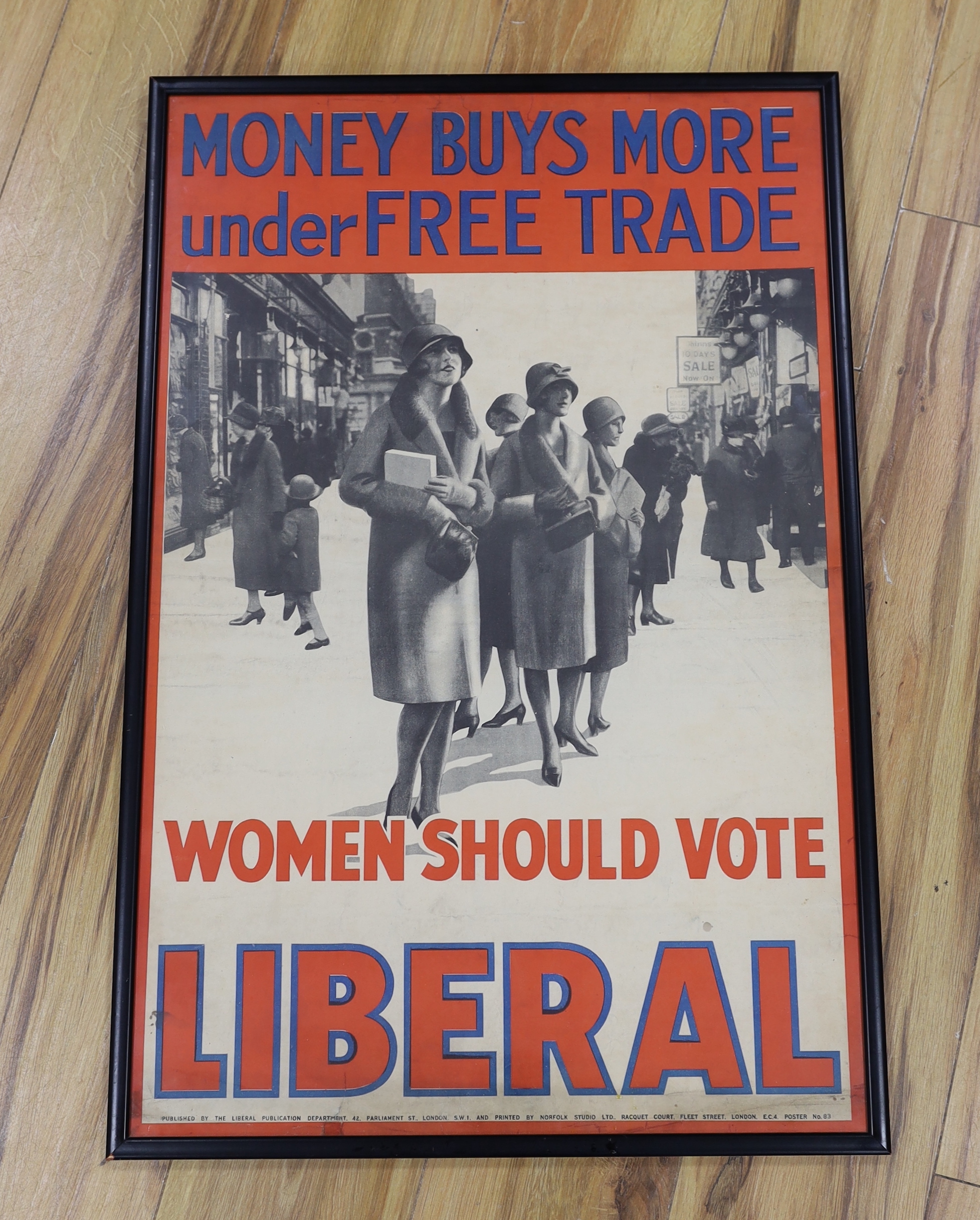 Two Liberal Party propaganda posters, 'Money buys more under free trade' and 'Women should vote Liberal and For our sake vote Liberal', one printed by Johnson Wykes & Paine, both publ. by the Liberal Publication Departme